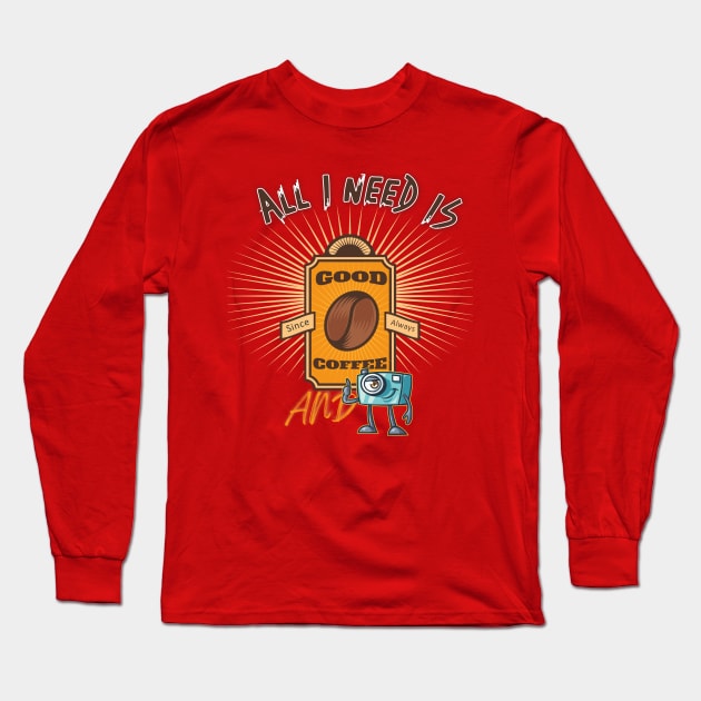 All i need is coffee and camera Long Sleeve T-Shirt by DOGGHEAD